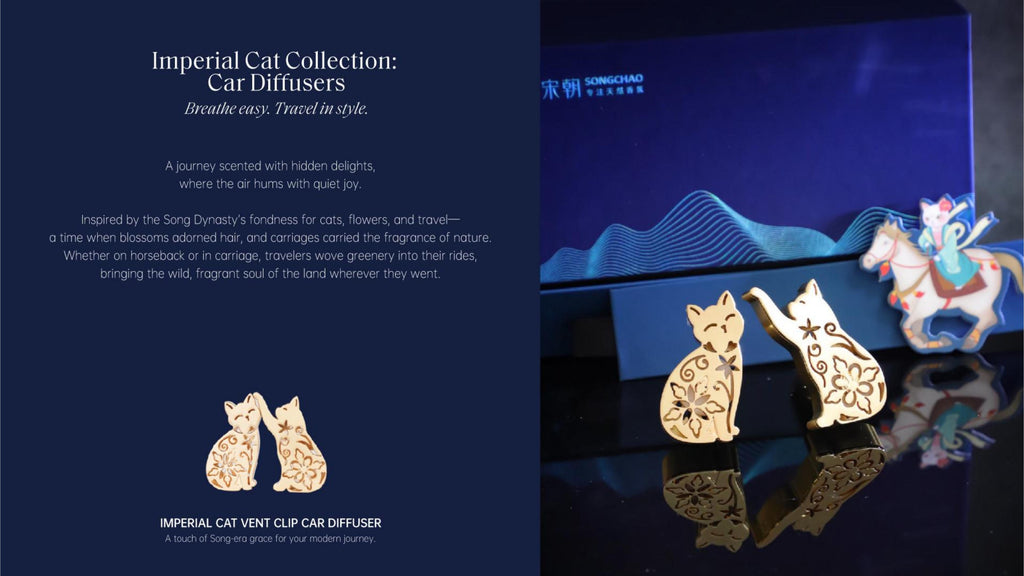 Imperial Cat Collection:SONGCHAO
CarDiffusers